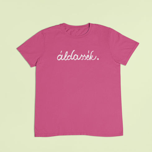 ZShowTime unisex póló - Áldassék